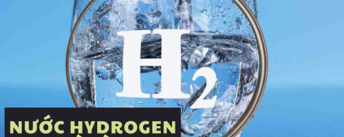 Nước hydrogen là gì? Tác dụng của nước Hydrogen là gì?